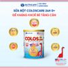 Sữa Bột COLOSCARE 24H 0+ NUTRICARE Tăng Cân Cao Lớn Đề Kháng Khoẻ Tiêu Hoá Tốt Với Sữa Non 24h IgG 1200+ Từ 0-12 Tháng