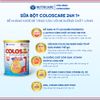 Sữa Bột COLOSCARE 24H 1+ NUTRICARE Bé Tăng Cân Cao Lớn Đề Kháng Khoẻ Tiêu Hoá Tốt Với Sữa Non 24h IgG 1200+ Từ 1-2 TuổI