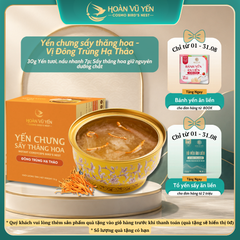 Chén Yến Chưng Sấy Thăng Hoa Vị Đông Trùng Hạ Thảo Hoàn Vũ Yến 30g Yến Tươi - Chén Yến Chưng Ăn Liền