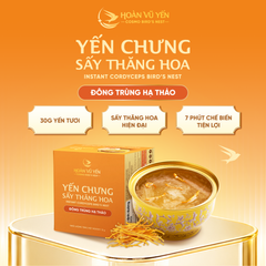 Chén Yến Chưng Sấy Thăng Hoa Vị Đông Trùng Hạ Thảo Hoàn Vũ Yến 30g Yến Tươi - Chén Yến Chưng Ăn Liền