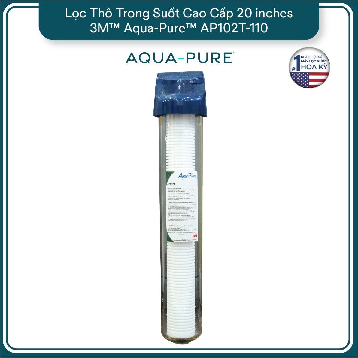  Lọc Thô Trong Suốt 3M™ Aqua-Pure™ AP102T - Tiền Lọc Xử Lý Nước 