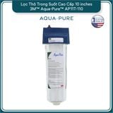  Lọc Thô Trong Suốt 3M™ Aqua-Pure™ AP11T-110 