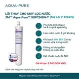  Lõi Lọc Thay Thế Cho Máy Lọc Nước 3M™ Aqua-Pure™ SGP124BN-T (Mã lõi P-124BN) 