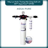  Máy Lọc Nước 3M™ Aqua-Pure™ DP190 Công Suất Lớn Dành Cho Thương Mại 