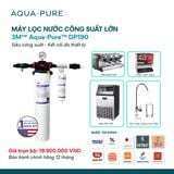  Máy Lọc Nước 3M™ Aqua-Pure™ DP190 Công Suất Lớn Dành Cho Thương Mại 