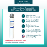  Máy Lọc Nước 3M™ Aqua-Pure™ ICE190S-WOI Công Suất Lớn Dành Cho Thương Mại 