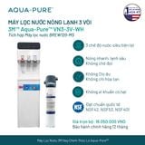  Cây Lọc Nước Nóng Lạnh VN3-3V-WH (Tích Hợp Máy Lọc Nước 3M™ Aqua-Pure™ BREW120-MS) 