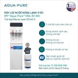  Cây Lọc Nước Nóng Lạnh VN4-3V-WH (Tích Hợp Máy Lọc Nước 3M™ Aqua-Pure™ ICE140-S) 