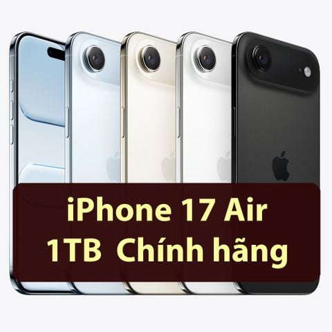 iPhone 17 Air 1TB Chính hãng Có VAT