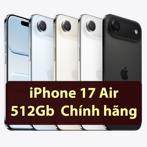 iPhone 17 Air 512Gb Chính hãng Có VAT