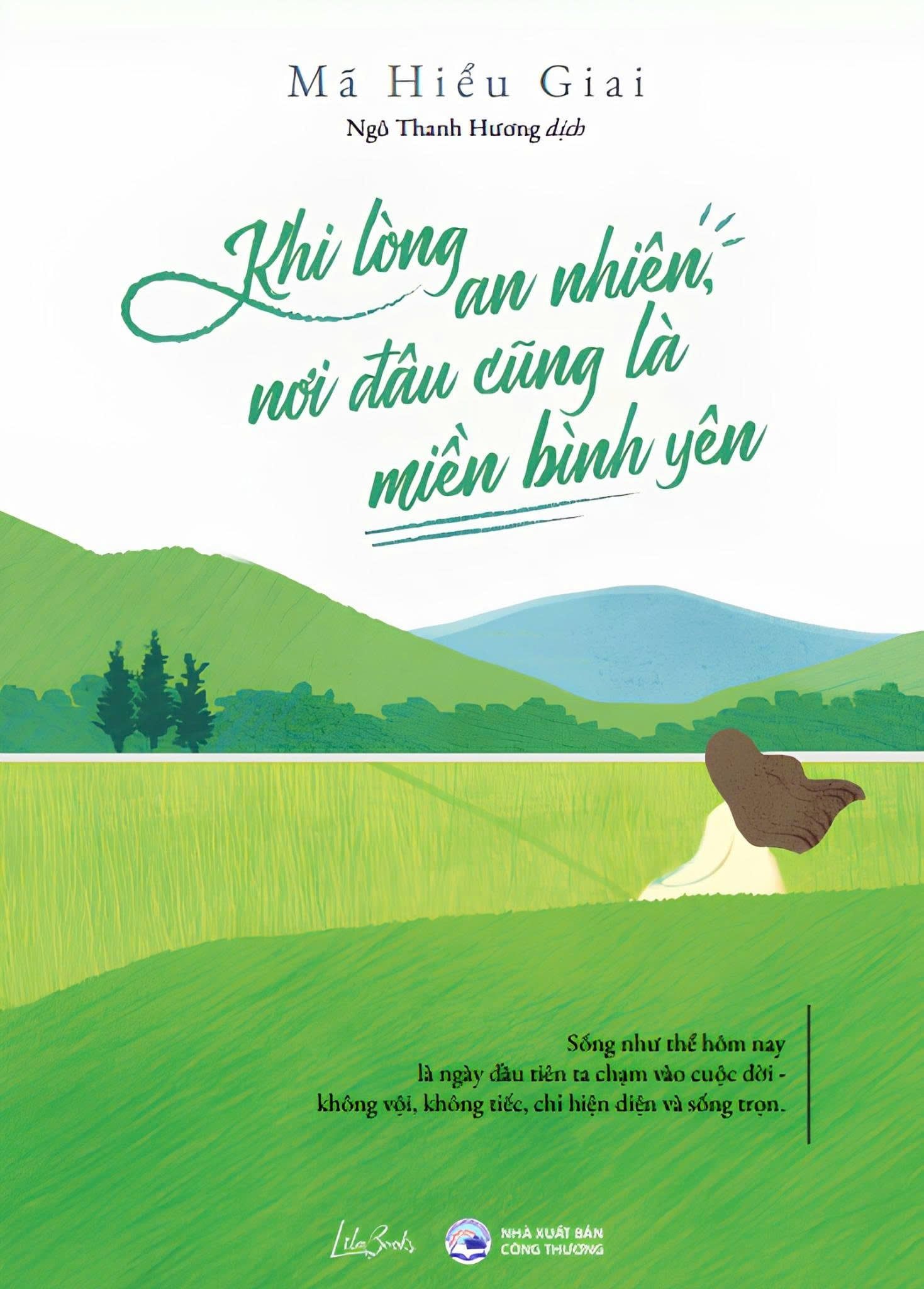  Khi Lòng An Nhiên, Nơi Đâu Cũng Là Miền Bình Yên 