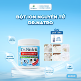 Bột ion nguyên tử DR NATRO 500gr