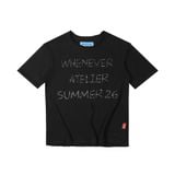 ÁO “WHENEVER” SUMMER 26 T-SHIRT / BLACK