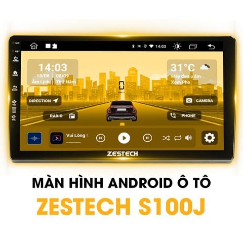 Màn hình Android Zestech S100J