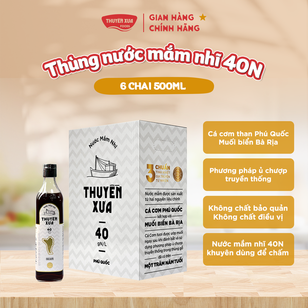 [Thùng 6 chai] Nước Mắm Nhĩ Phú Quốc Nguyên Chất Thuyền Xưa 500ML- Dùng Để Chấm