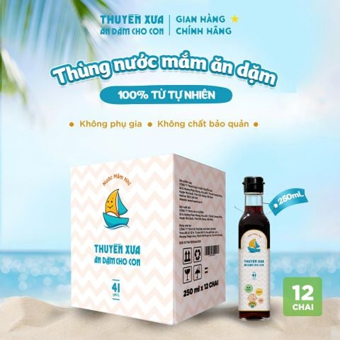 [Thùng 12 chai] Nước Mắm Nhĩ Nguyên Chất Thuyền Xưa 41N - Cao Đạm Vị Dịu - 250ML