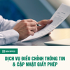  Dịch vụ thay đổi thông tin và cập nhật giấy phép kinh doanh 