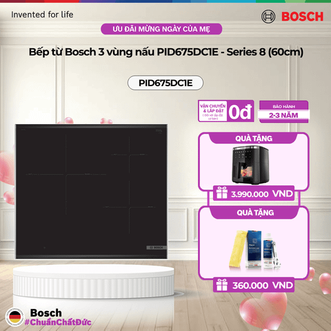 Bếp từ Bosch 3 vùng nấu PID675DC1E - Series 8 (60cm)