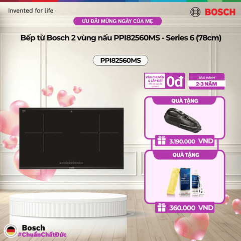 Bếp từ Bosch 2 vùng nấu PPI82560MS - Series 6 (78cm)