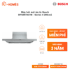 Máy hút mùi âm tủ Bosch DFS097A51B - Series 4 (90cm)
