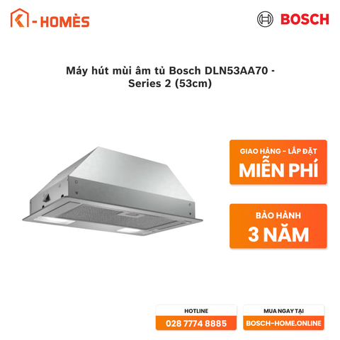 Máy hút mùi âm tủ Bosch DLN53AA70 - Series 2 (53cm)