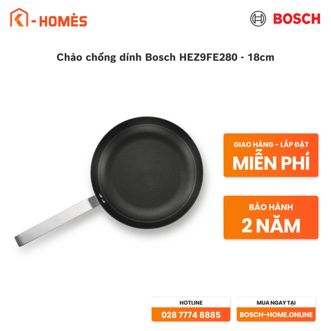 Chảo chống dính Bosch HEZ9FE280 - 18cm