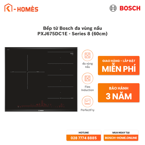 Bếp từ Bosch đa vùng nấu PXJ675DC1E - Series 8 (60cm)