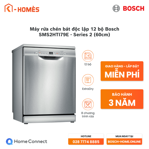 Máy rửa chén bát độc lập 12 bộ Bosch SMS2HTI79E - Series 2 (60cm)
