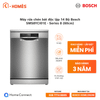 Máy rửa chén bát độc lập 14 Bộ Bosch SMS8YCI01E - Series 8 (60cm)