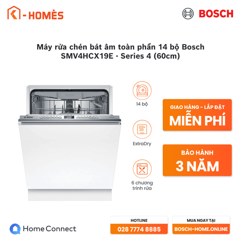 Máy rửa chén bát âm toàn phần 14 bộ Bosch SMV4HCX19E - Series 4 (60cm)