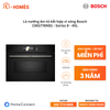 Lò nướng âm tủ kết hợp vi sóng Bosch CMG778NB1 - Series 8 - 45L