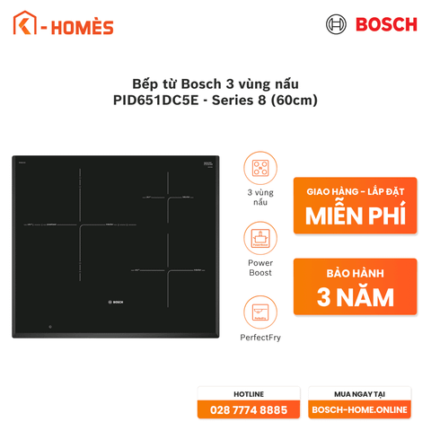 Bếp từ Bosch 3 vùng nấu PID651DC5E - Series 8  (60cm)