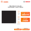 Bếp từ Bosch 3 vùng nấu PUC61KAA5E - Series 2 (60cm)