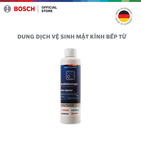 Dung dịch vệ sinh mặt kính bếp từ, bếp hồng ngoại Bosch