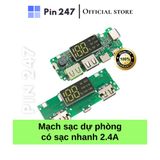  Mạch sạc dự phòng có sạc nhanh 2.4A làm sạc điện thoại - Pin 247 