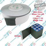  Giấy dán cách điện cách nhiệt cell pin 6.5cm, 12cm cuộn 100m 