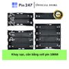  Đế pin, khay pin 18650 dùng cân bằng sạc pin    - pin247 