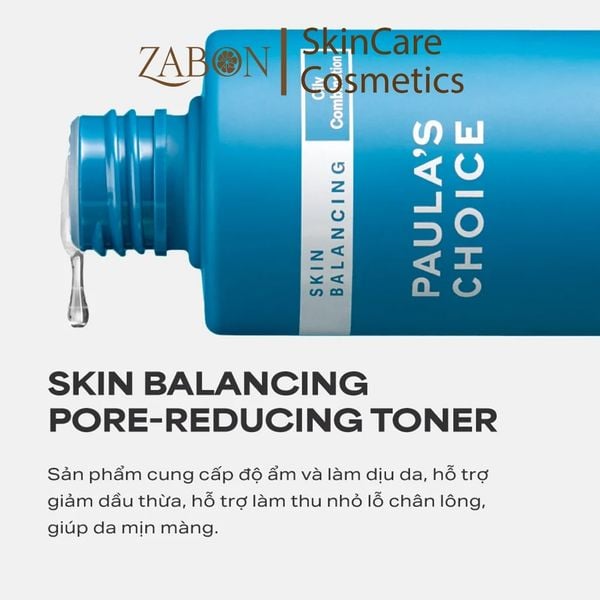 Nước hoa hồng cân bằng độ ẩm và điều chỉnh lỗ chân lông Paula’s Choice Skin Balancing Pore Reducing Toner 30ml