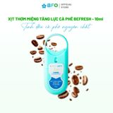  Xịt Thơm Miệng Khử Mùi Hôi Miệng Hương Café Nhân Sâm BFO Befresh 10ml 