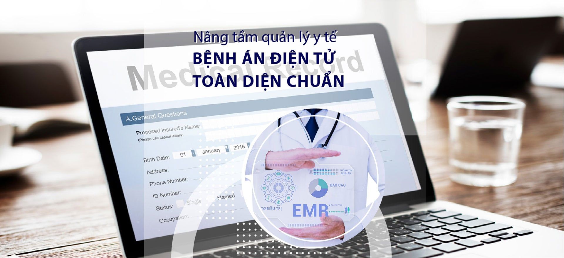  Giải pháp Quản Lý Bệnh Án Điện Tử E-EMR 