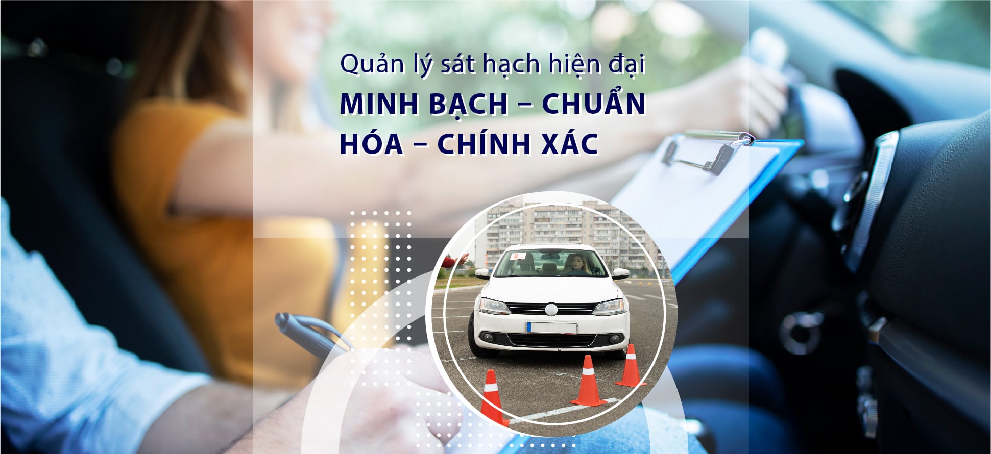 Giải pháp quản lý thi sát hạch lái xe E-Driving