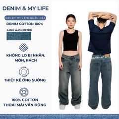 Quần jean nam nữ ống suông rộng DENIM MY LIFE QUẦN DÀI bò unisex mang đậm phong cách cá nhân