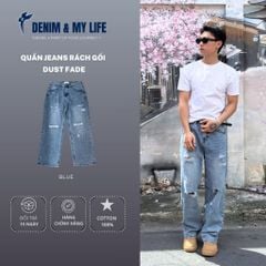 Quần Jeans Rách Gối DENIM & MY LIFE Dust Fade Wash Bụi Streetwear