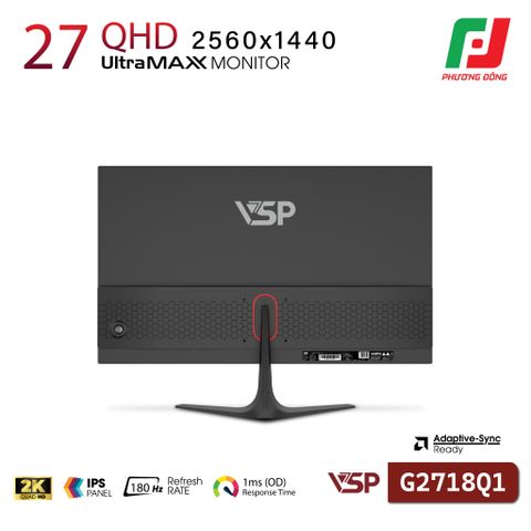  MÀN HÌNH VSP G2718Q1 180HZ/ 27INCH/ 2K/ IPS 