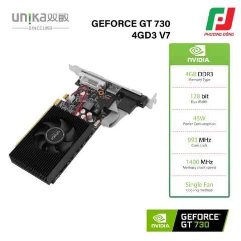  VGA UNIKA GEFORCE GT 730 4GD3 V7 (4G DDR3, 128 BIT) 