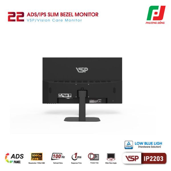  MÀN HÌNH PHẲNG VSP IP2203 (21.5 INCH/ ADS/IPS/ FHD/ 100HZ/ 1MS) 
