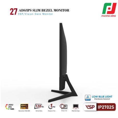  MÀN HÌNH VĂN PHÒNG VSP IP2702S (27INCH/ ADS/ FHD/ 120HZ/ 1MS) 