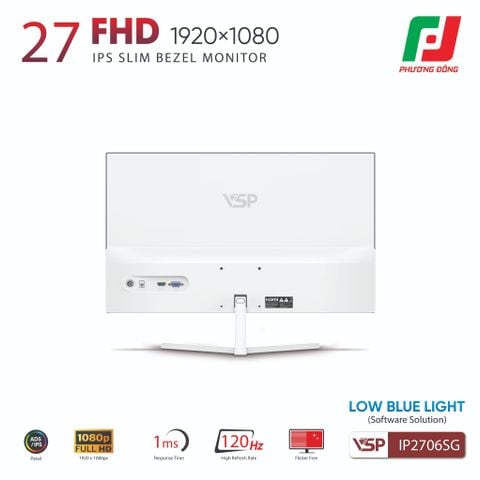  MÀN HÌNH VSP IP2706SG (27INCH| FHD| IPS| 120HZ| 1MS| HDR| FREESYNC| ADAPTIVESYNC) 
