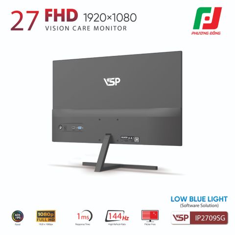  MÀN HÌNH VSP IP2709SG (27INCH| IPS| FHD| 144HZ| 1MS| FREESYNC| ADAPTIVE SYNC) 