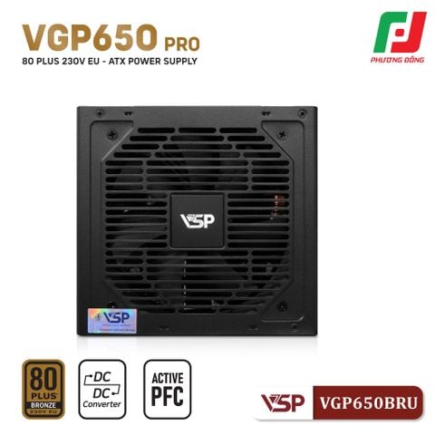  BỘ NGUỒN VSP VGP650BRN V2 650W 80 PLUS BRONZE 